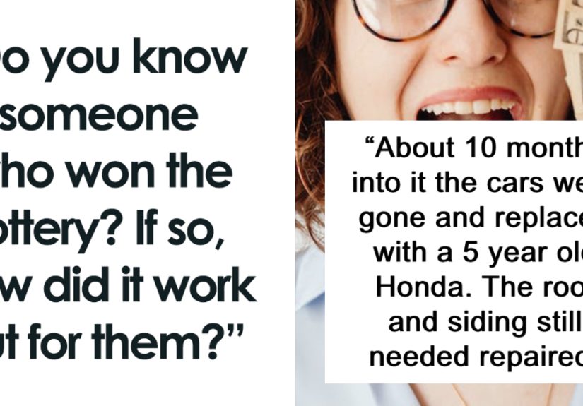 22 Stories Of People Who Won The Lottery And Instantly Fell Victim To The Lottery Curse