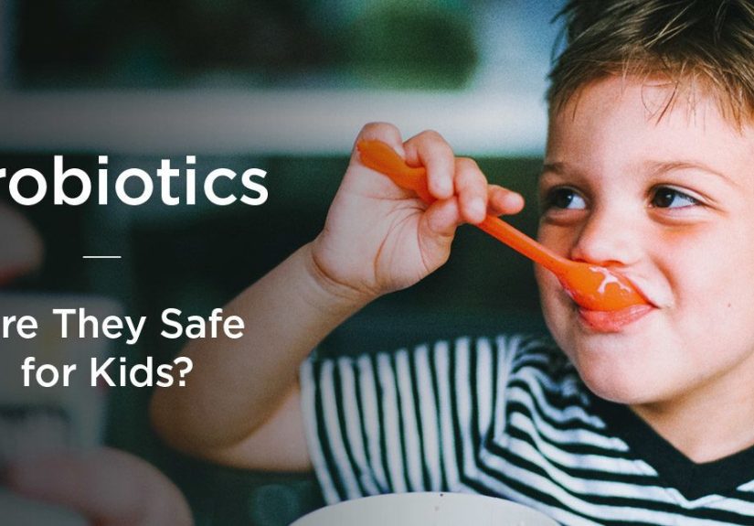 Probiotics for Children: Are They Healthy?
