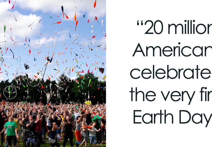 With The Celebration Of The Planet Coming Up, These 29 Earth Day Facts Might Help You To Prepare For It